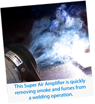 This EXAIR Super Air Amplifier is quickly removing smoke and fumes from a welding operation.