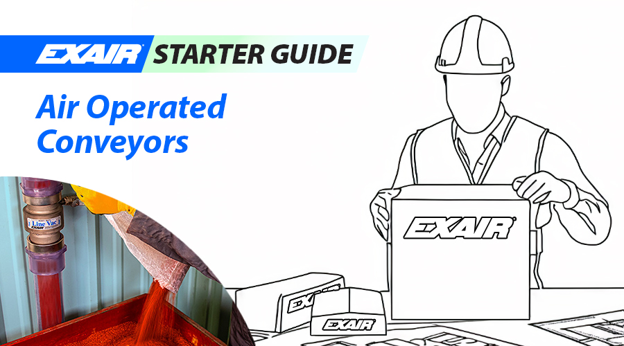 2.EXAIR Starter Guide: Air Operated Conveyors